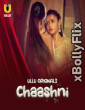 Chaashni Part 01 (2025) Ullu Hindi Web Series Download