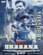 Naam Shabana (2017) Bollywood Hindi Movie Download
