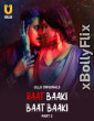 Raat Baaki Baat Baaki Part 02 (2025) Ullu Hindi Web Series Download