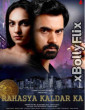 Rahasya Kaldar Ka (2025) Bollywood Hindi Movie Download