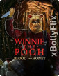 Winnie the Pooh: Blood and Honey 2023 Hollywood Hindi Dubbed Movie Download