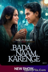 Bada Naam Karenge (2025) S01 Hindi Web Series Download