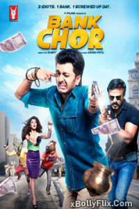 Bank Chor (2017) Bollywood Old Hindi Movie Download