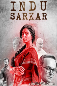 Indu Sarkar (2017) Bollywood Old Hindi Movie Download