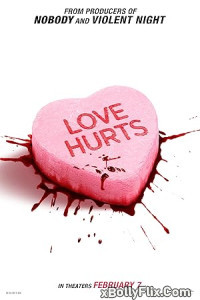 Love Hurts (2025) Hollywood Hindi Dubbed Movie Download