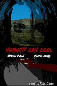 Nobody Can Cool (2015) Hollywood hindi Dubbed Movie Download