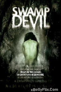 Swamp Devil (2008) Dual Audio (ORG) Hollywood Hindi Dubbed Movie Download